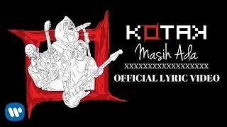 KOTAK - MASIH ADA (Official Lyric Video) 2018