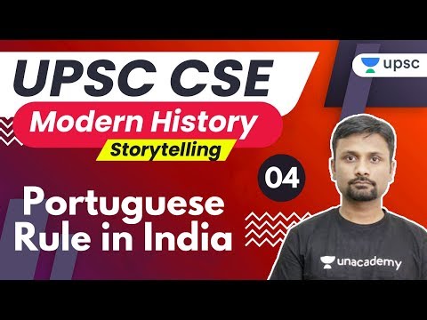 UPSC CSE 2020 | Modern History Storytelling by Durgesh Sir | Portuguese Rule in India