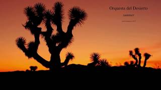 Orquesta del Desierto summer (remix/remaster)