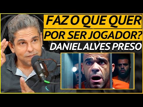 DINHEIRO E FAMA ACIMA DA LEI? JOÃO GUILHERME FALA SOBRE PRISÃO DE DANIEL ALVES