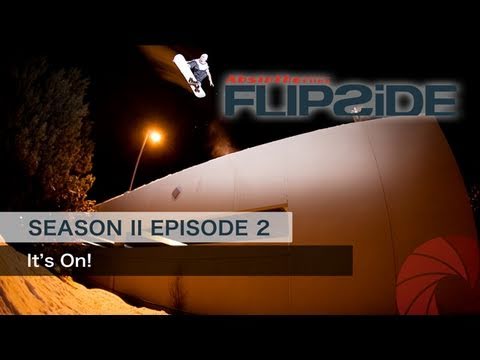 Flipside II Episode 2 - It's On!