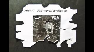 V2A Promo 1 - DESTROYER OF WORLDS