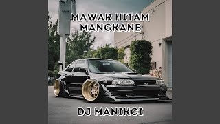 Download lagu Mawar Hitam Mangkane mp3