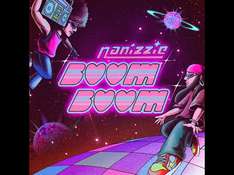 Nanizzie - BOOM BOOM (Visualizer)