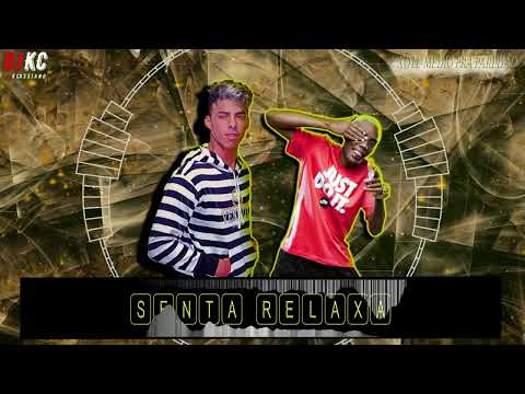 Senta Relaxa | XOTE FUNK PRA PAREDÃO |Novinho Da Net, Tony RDA, MC Cely, MC GW #djkcassiano
