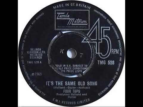 UK New Entry 1965 (225) Four Tops - It's The Same Old Song