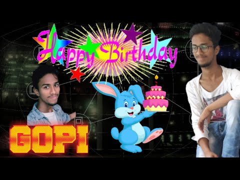 Happy Birthday 🎂 Gopi