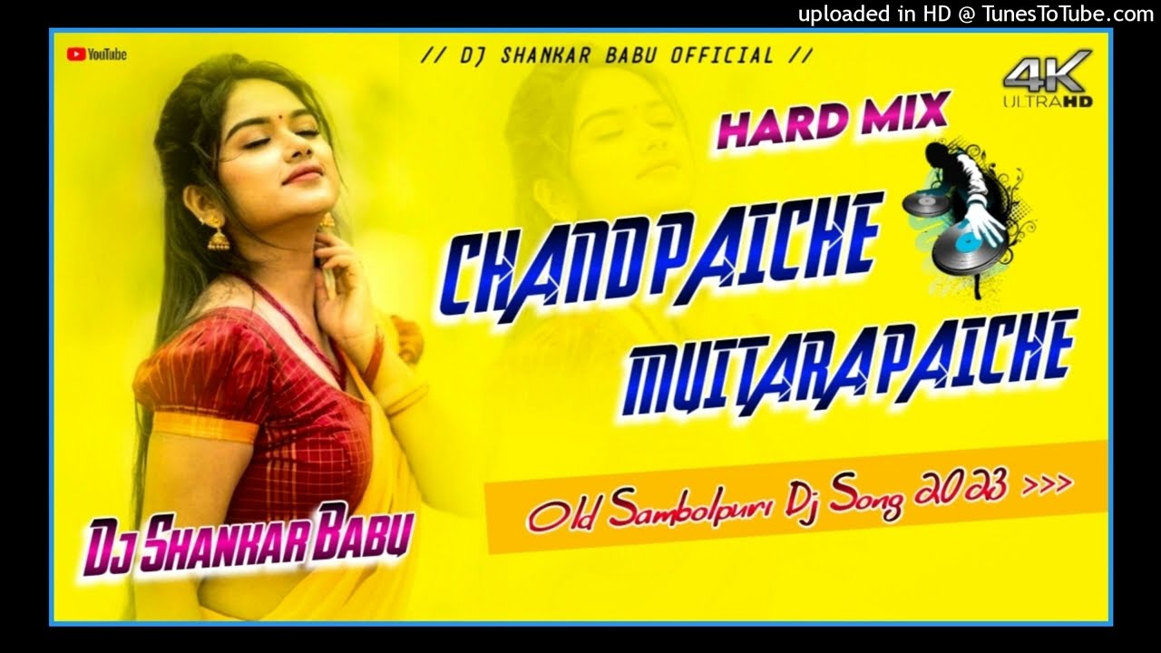 Chand Piche Mui Tara Paiche - Old Sambolpuri Dj Song 2023 // Hard Mix - Dj Shankar Babu Official