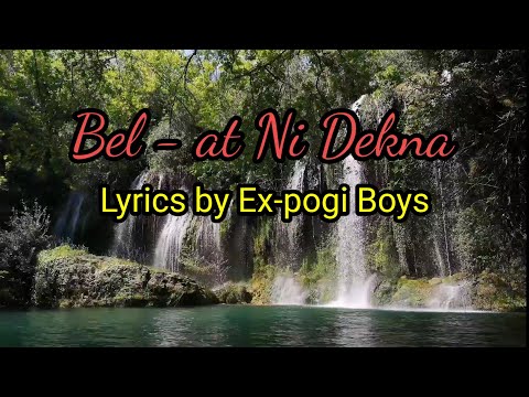 Bel - at Ni Dekna - ibaloi song lyrics by Ex-pogi boys