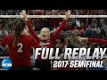 Nebraska Vs Penn State 2017 NCAA Women S Volleyball Semifinals FULL REPLAY