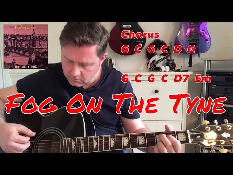 Fog On The Tyne - Lindisfarne - Guitar Play Along (Guitar Chords & Tabs)