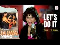 Let S Do It Jalwa Alisha Chinai Official Music Video