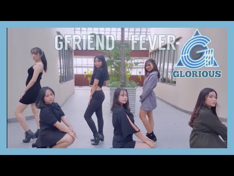 FEVER (열대야) _ GFRIEND (여자친구) dance cover by GLORIOUS