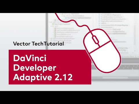 AUTOSAR Adaptive | DaVinci Developer Adaptive 2.12 | Development Tool | #VectorTechTutorial