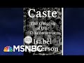 The Caste System In America | The Last Word | MSNBC