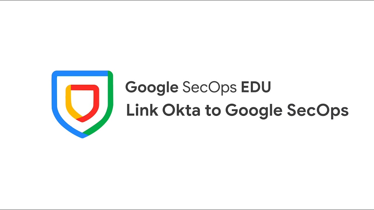 Link Okta to Google SecOps