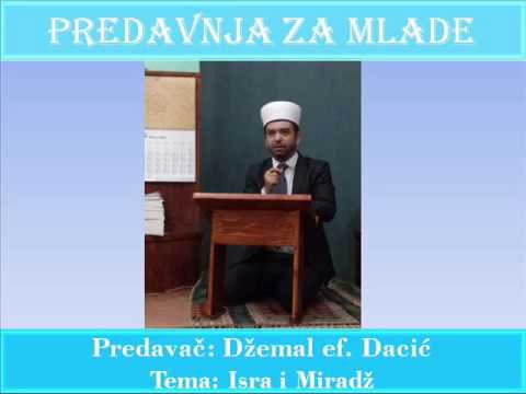 Dzemal Dacic - Isra i Miradz