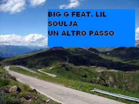 BIG G MAN FEAT.  LIL SOULJA UN ALTRO PASSO