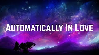Carly Rae Jepsen - Automatically In Love (Lyrics)