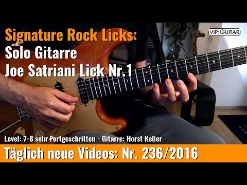 ✪ Signature Rock Licks ►Solo Gitarre - Joe Satriani Lick Nr.1