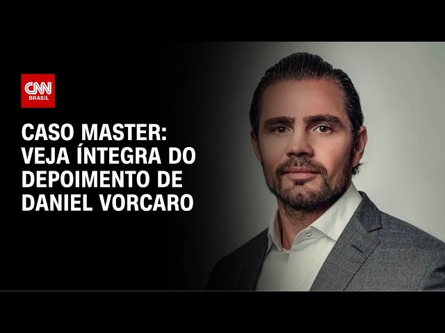 Caso Master: veja íntegra do depoimento de Daniel Vorcaro | CNN BRASIL