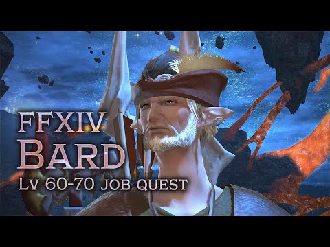 FFXIV Bard Job Quest [lv 60-70]