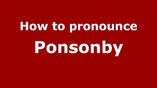 How to pronounce Ponsonby
