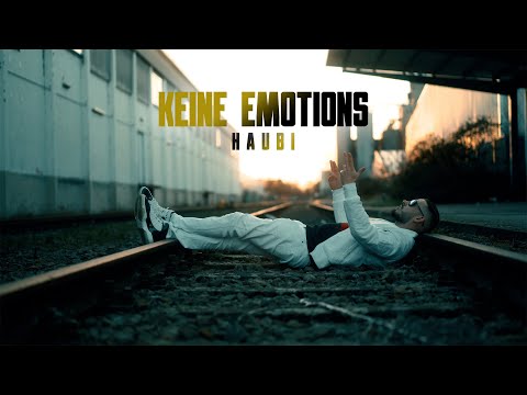 Haubi - Keine Emotions (Official Video)