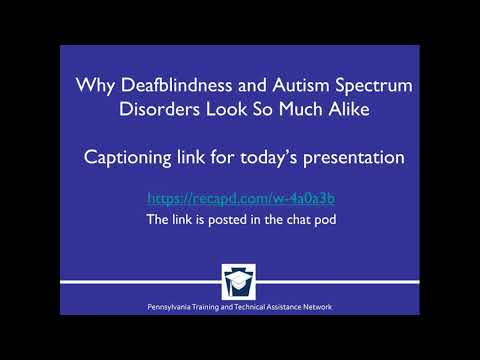 Why Deaf-Blindness & Autism Spectrum Disorders Look Alike - Part 1