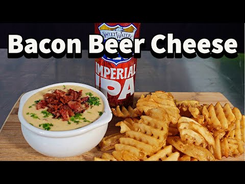 Bacon Beer Cheese