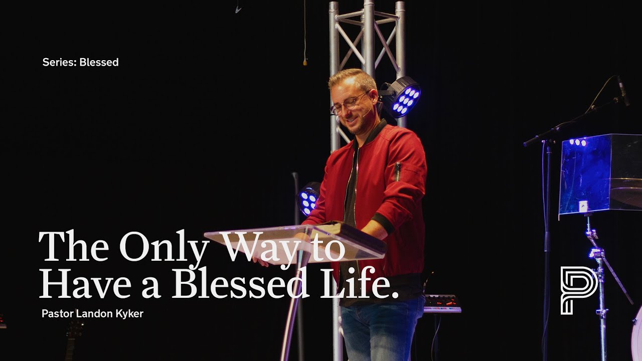 The Only Way to Have a Blessed Life