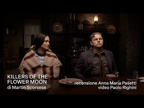 KILLERS OF THE FLOWER MOON di Martin Scorsese / CANNES 76 / Recensione