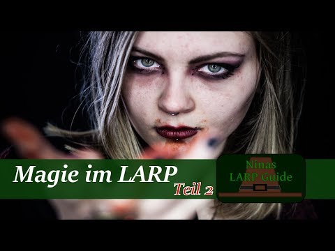 LarpWiki #6 - Magicians in Practice / Part 2