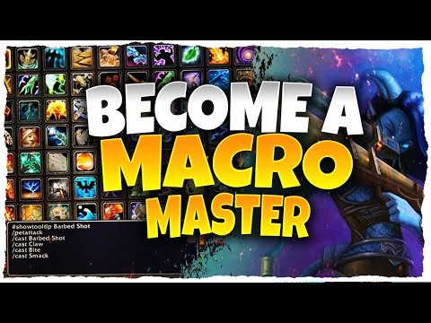 HOW TO CREATE GREAT MACROS - MY MACROS EXPLAINED! WORLD OF WARCRAFT MACRO GUIDE