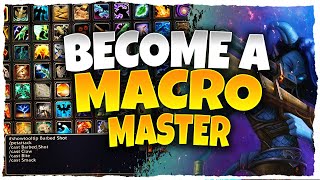 HOW TO CREATE GREAT MACROS - MY MACROS EXPLAINED! WORLD OF WARCRAFT MACRO GUIDE