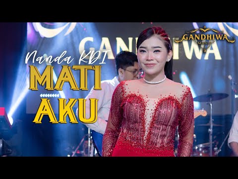 MATI AKU - NANDA KDI ft. GANDHIWA MUSIC || Manahadap Studio