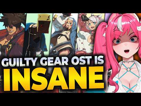 I Listened to The BEST Guilty Gear Strive OSTs and They Made Me TRANSCEND!