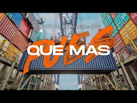 QUÉ MÁS PUES (Remix) - J Balvin, Maria Becerra - Braian Leiva Ft. Ganzer Dj, SNTG