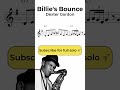 Dexter Gordon - Billie's Bounce - Tenor Saxophone Transcription (part 1) #jazz #sax #greatsolos