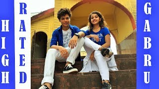 HIGH RATED GABRU || NAWABZAADE || GURU RANDHAWA ||Dance Cover