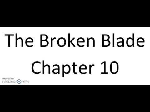 The Broken Blade - Chapter 10