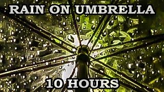 Relaxing rain sound under umbrella - 10 hours video