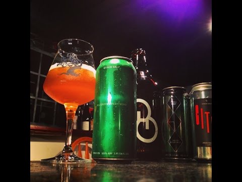 Other Half All Green Everything (10.5%) (New Can!) Review - Ep. #458