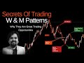 W And M Patterns Trading Secrets Great Profitable Trading Opportunities