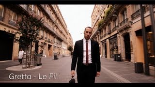 Gretta - Le fil (clip officiel)