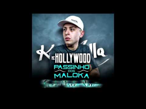 MC Hollywood - Passinho dos Maluca (Funk Masks Remix)