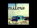 Milow - Little More Time (Audio Only) 