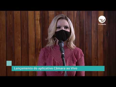 Câmara lança aplicativo para acompanhar TV e rádio ao vivo - 29/01/21