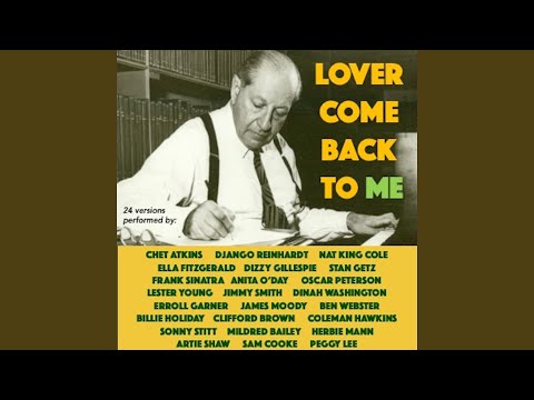 Lover Come Back To Me video