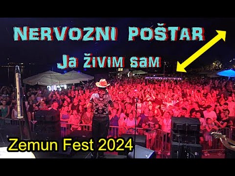NERVOZNI POŠTAR - Ja živim sam / Zemun Fest - 2024